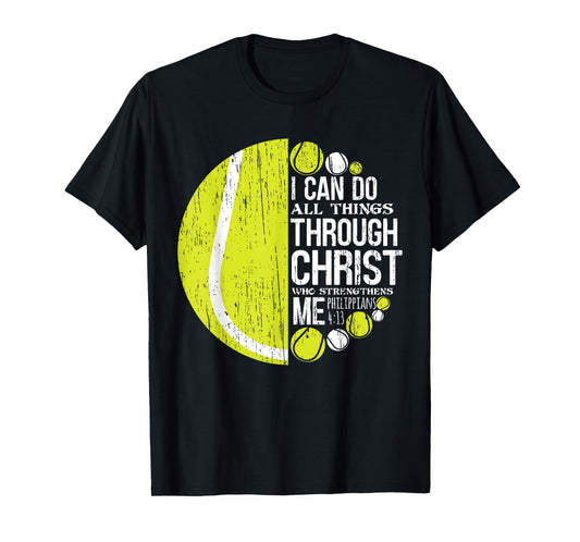 Christian Tennis Philippians 4:13 Gift For Men Women Kids T-Shirt