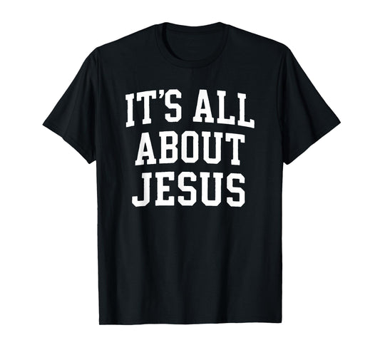 IT’S All About Jesus – Christian Sports Football T-Shirt