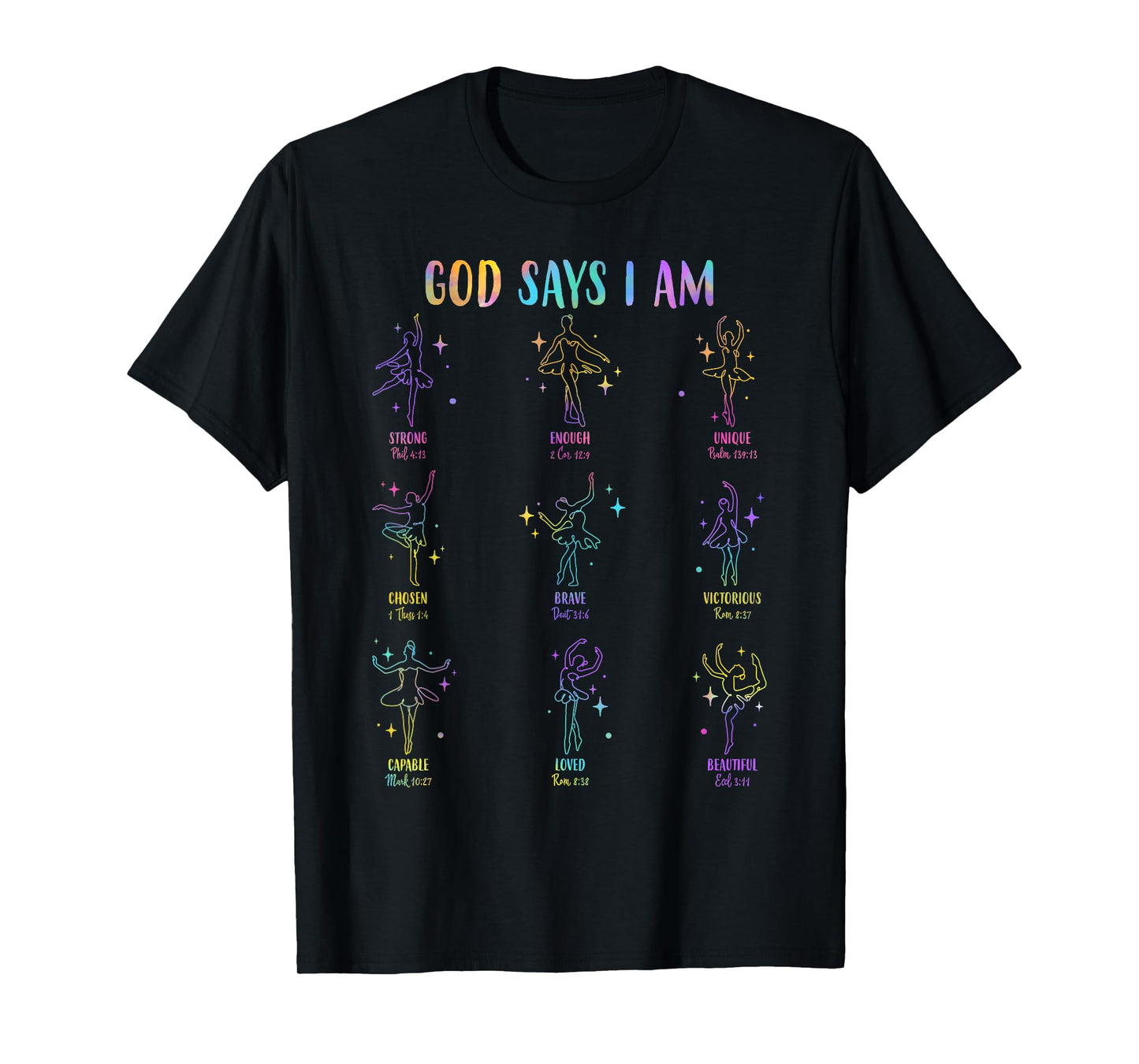 God Says I Am Ballet Dancer Bible Verse Christian Girl Women T-Shirt