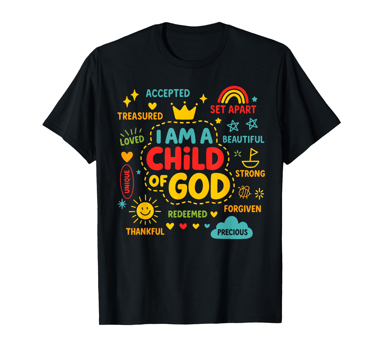 I Am A Child of God Christian Bible Verse Faith Gifts T-Shirt