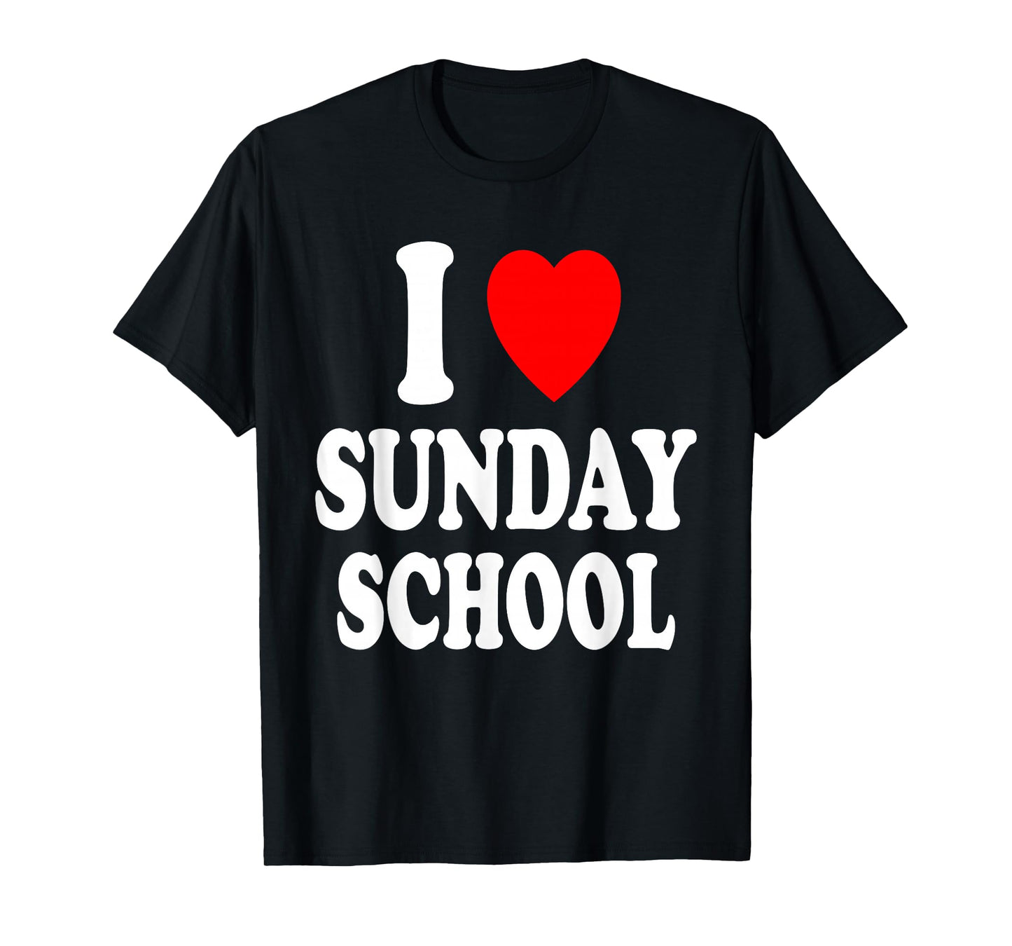 I Heart (Love) Sunday School Church Teacher Christian T-Shirt
