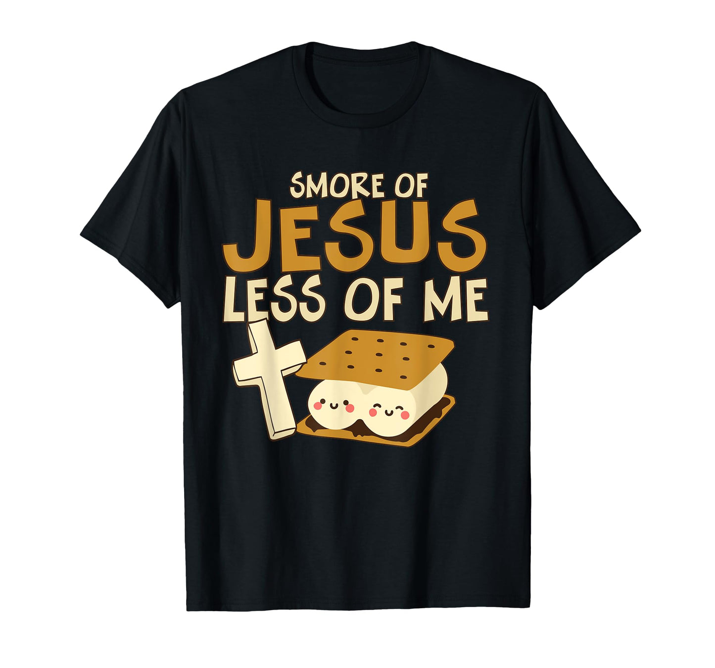 Religious Camper Smore of Jesus Less of Me Holy Cross T-Shirt