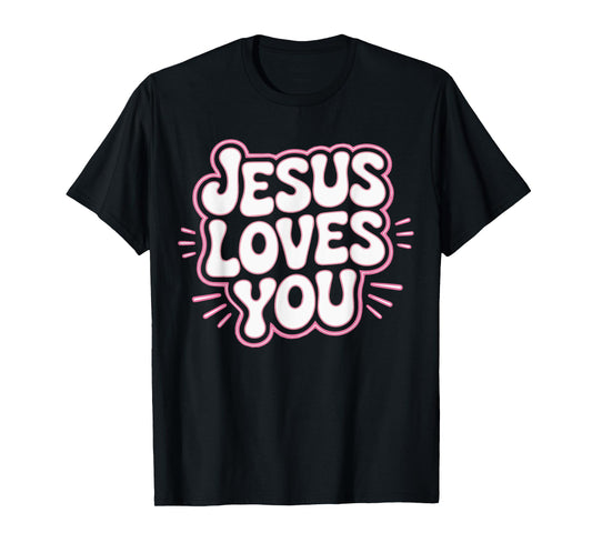 Toddler Jesus Loves You Pink White Christian Girl God Sister T-Shirt