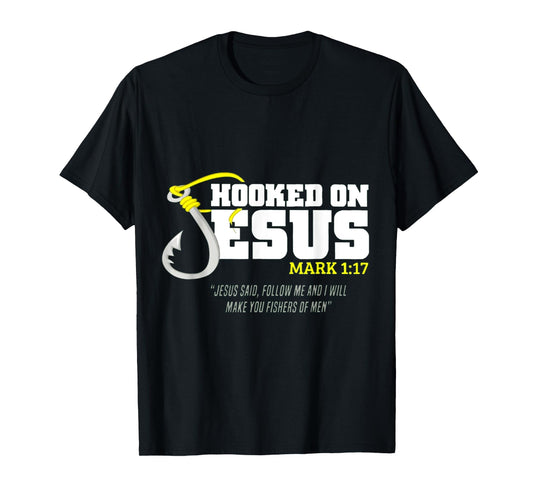 Hooked On Jesus T-Shirt