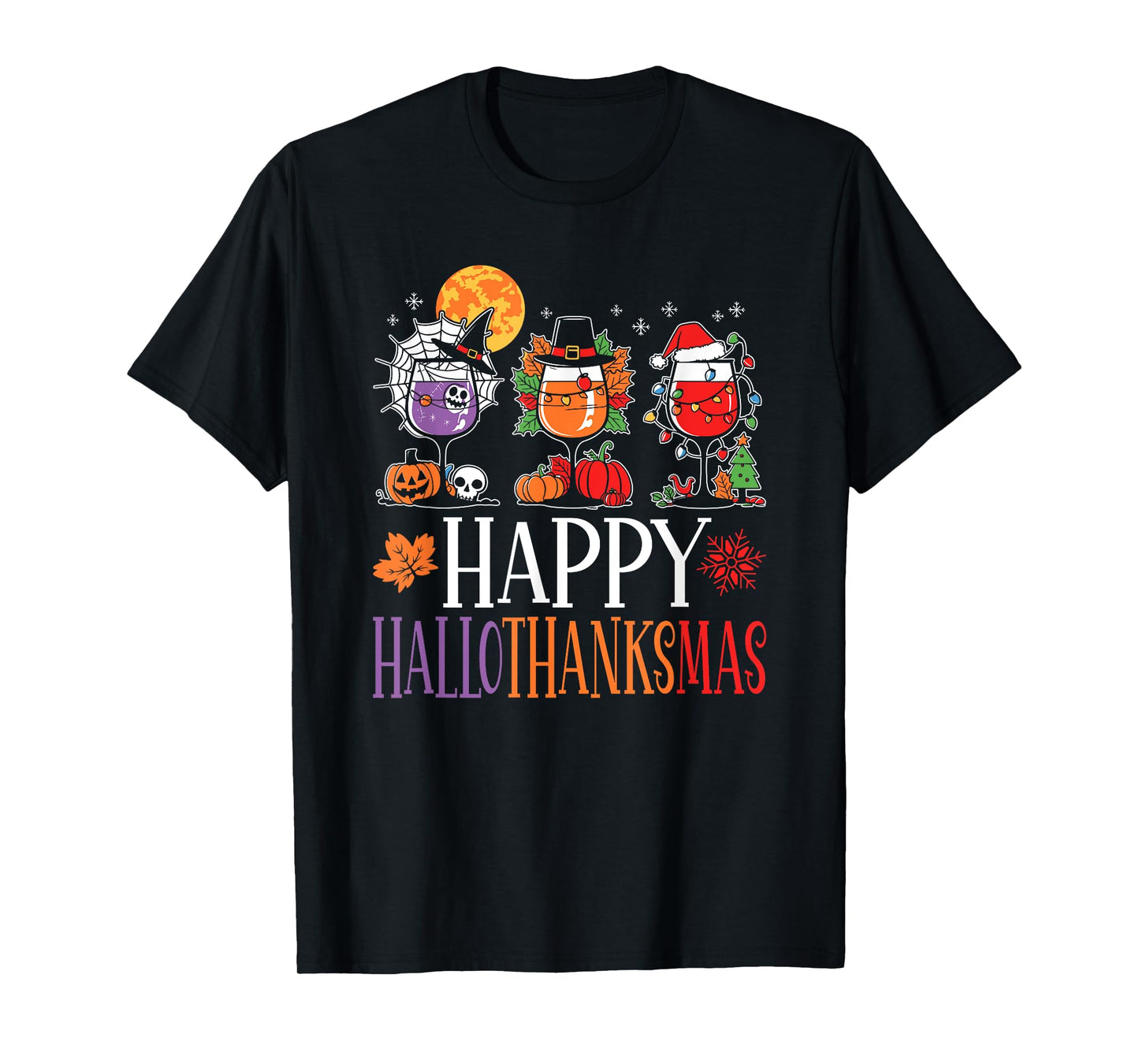 Happy Hallothanksmas Halloween Thanksgiving Christmas Wine T-Shirt
