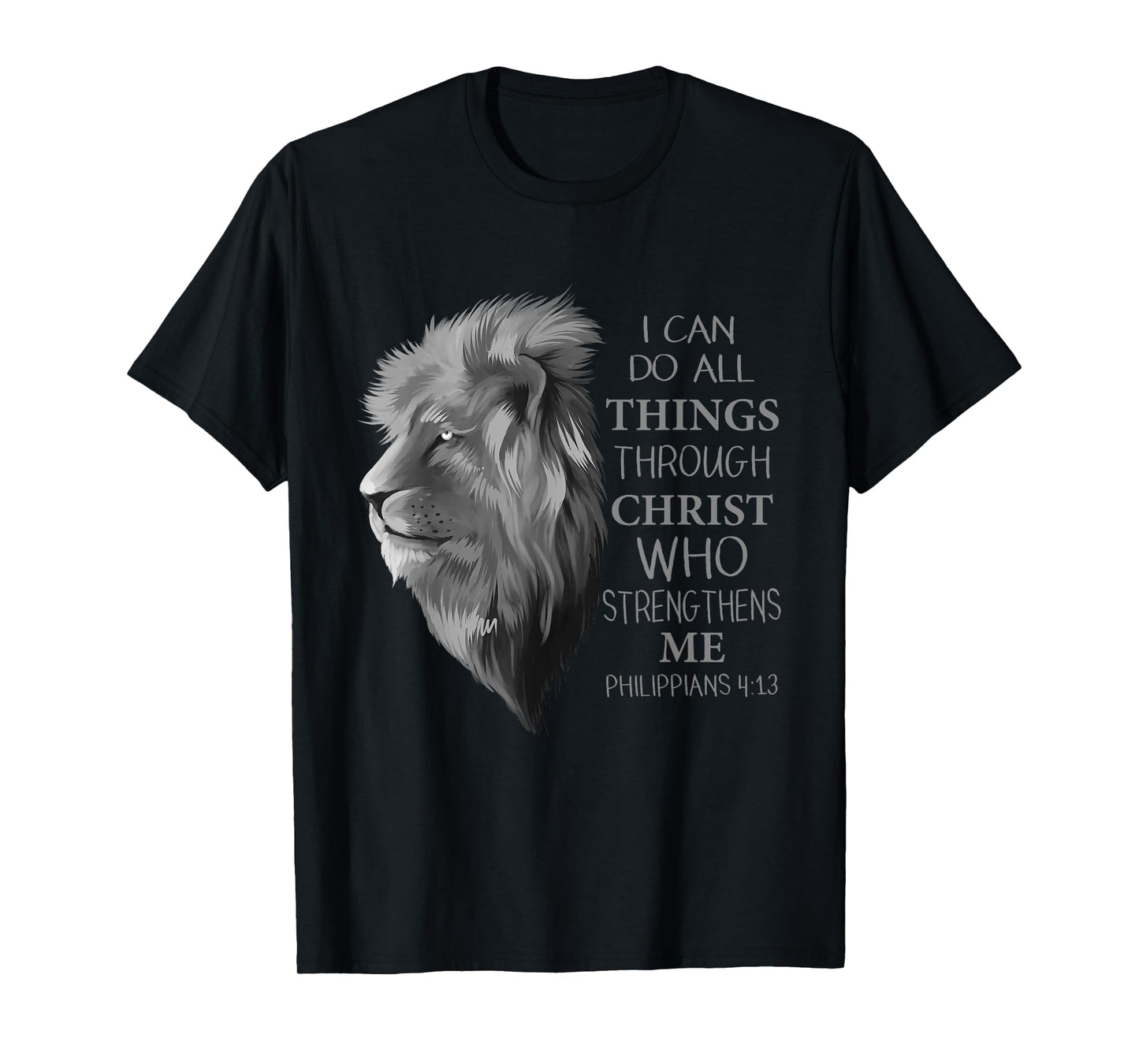 Philippians 4:13 Religious Lion Verses Funny Christian Gift T-Shirt