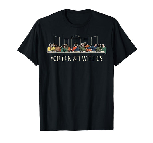 Christian Faith Jesus God Religious You Can Sits With Us T-Shirt