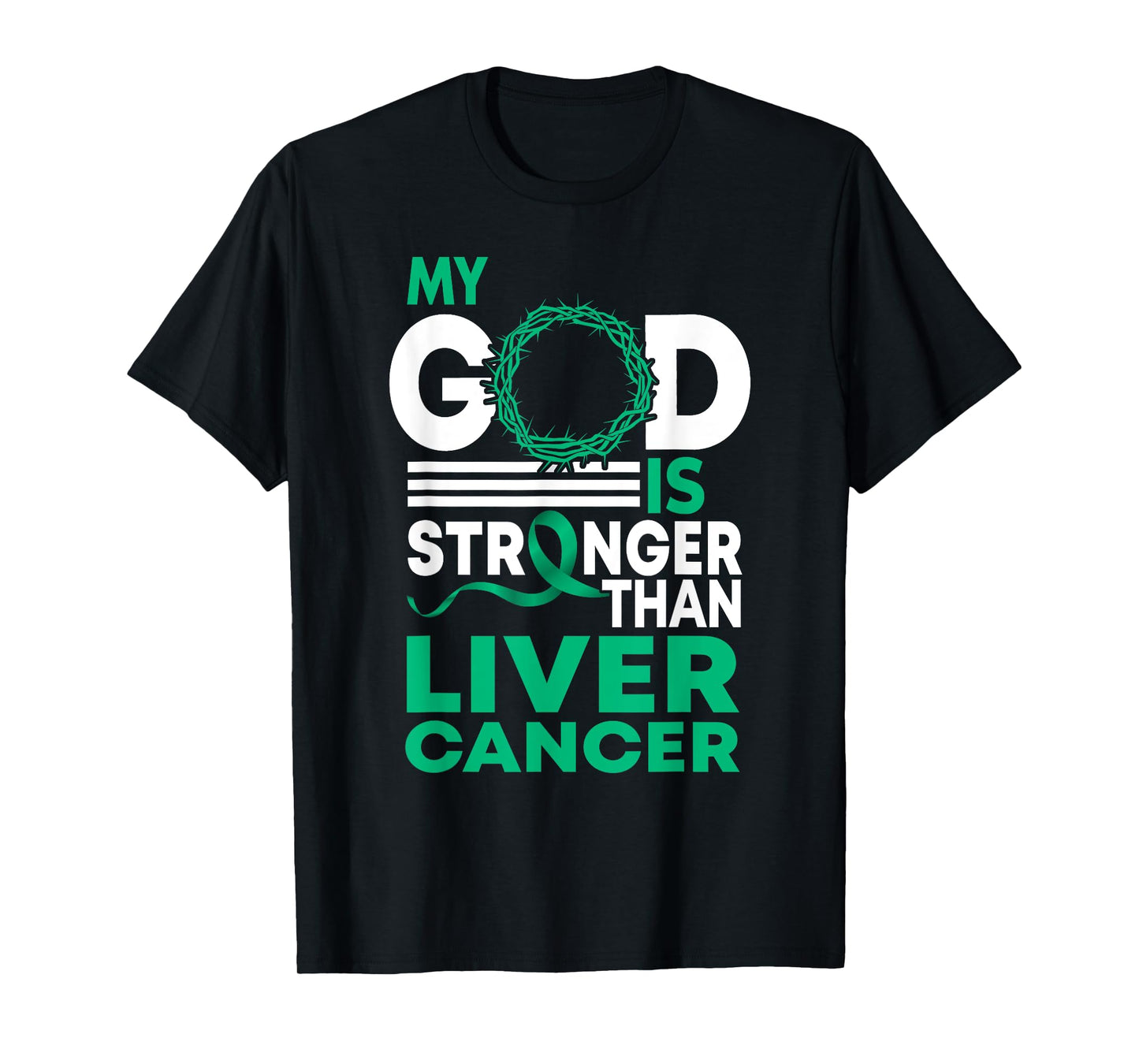 Faith My God Is Stronger Than Liver Cancer Awareness T-Shirt