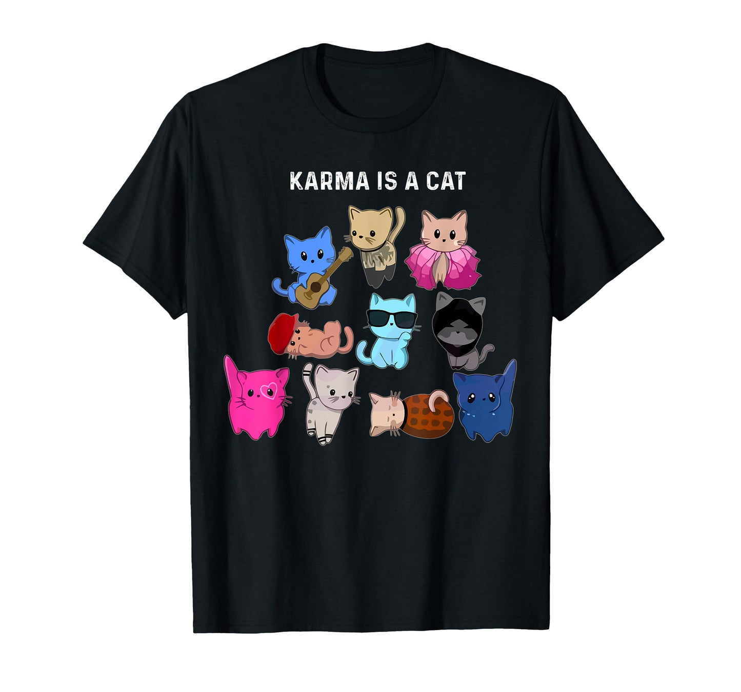 Karma Is A Cat Cat Funny Cat Lovers T-Shirt