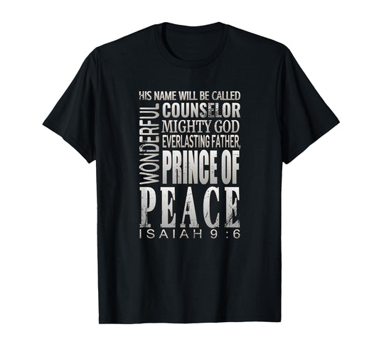 Prince Of Peace Shirt Isaiah 9:6 Christmas Bible Verse Gift T-Shirt