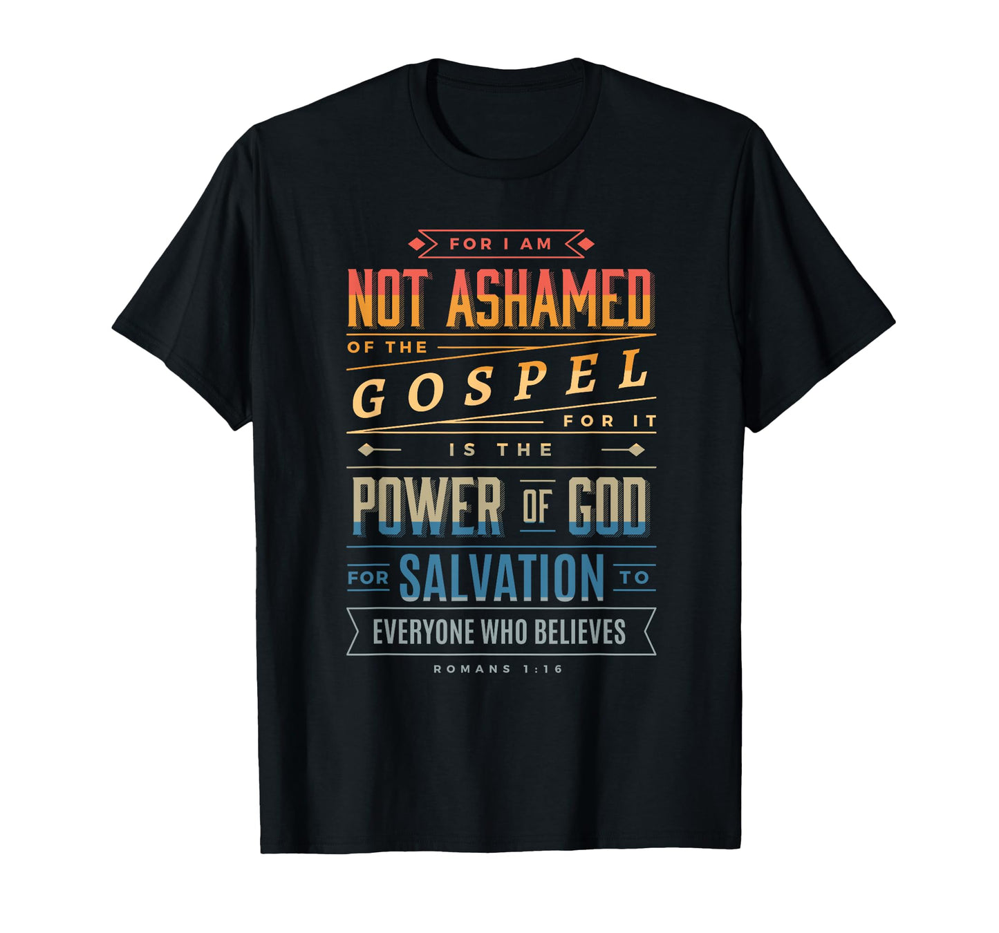 I am Not Ashamed of the Gospel - Christian Bible Verse 4 T-Shirt