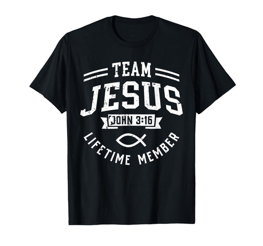Team Jesus John 3 16 Lifetime Member God Christian Gift T-Shirt