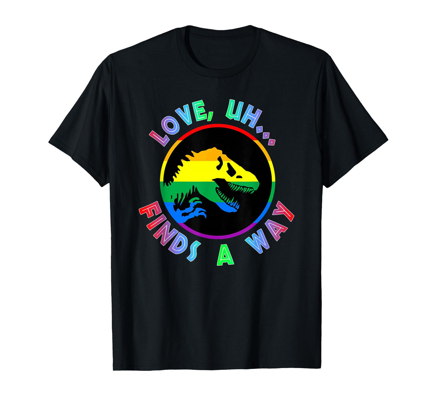 Love Finds A Way T-Shirt