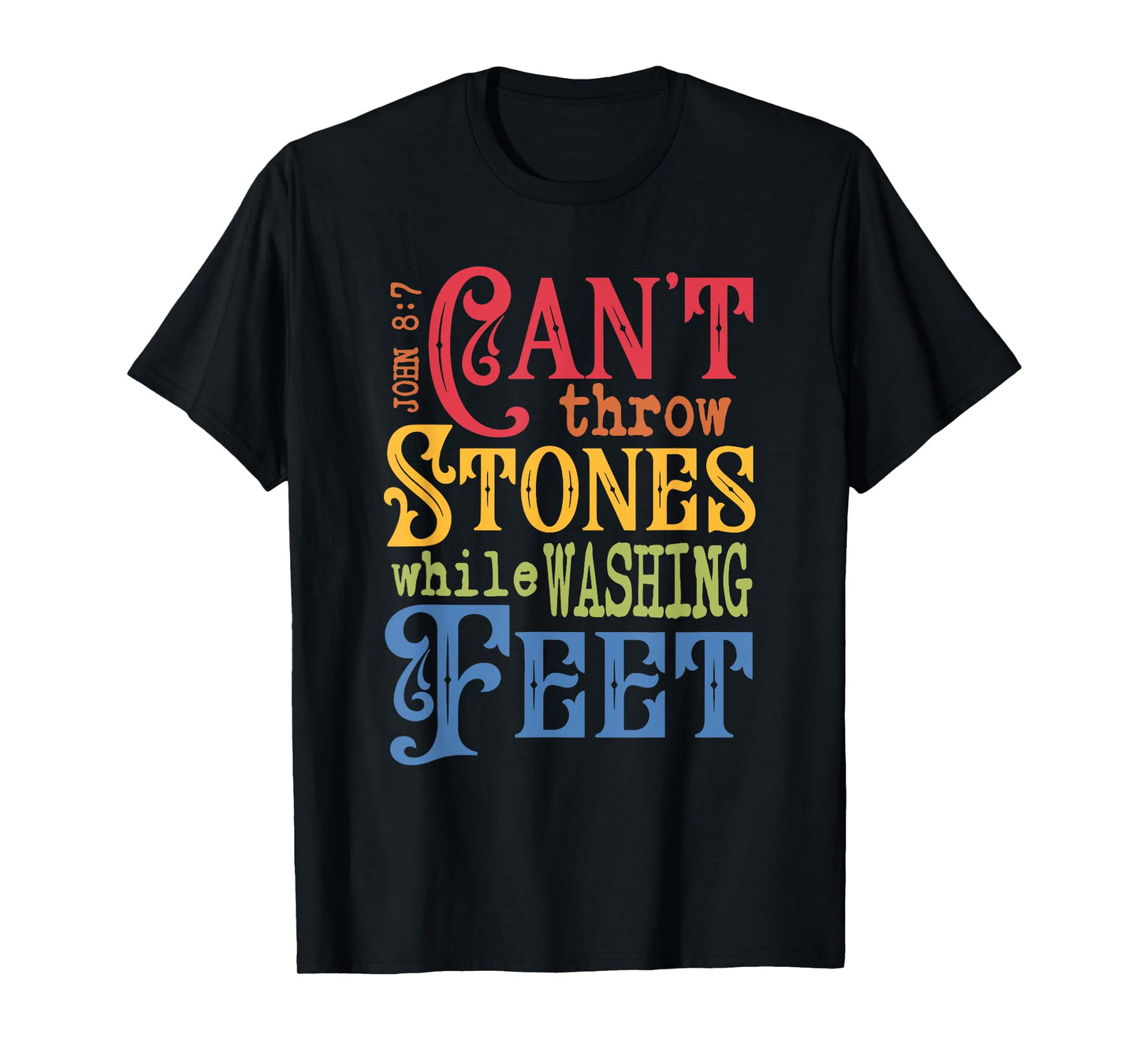 John 8:7 Can't Throw Stones While Washing Feet Christ Retro T-Shirt