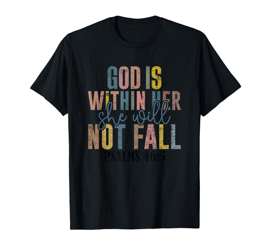 God Is Within Her She Will Not Fall Psalms T-Shirt