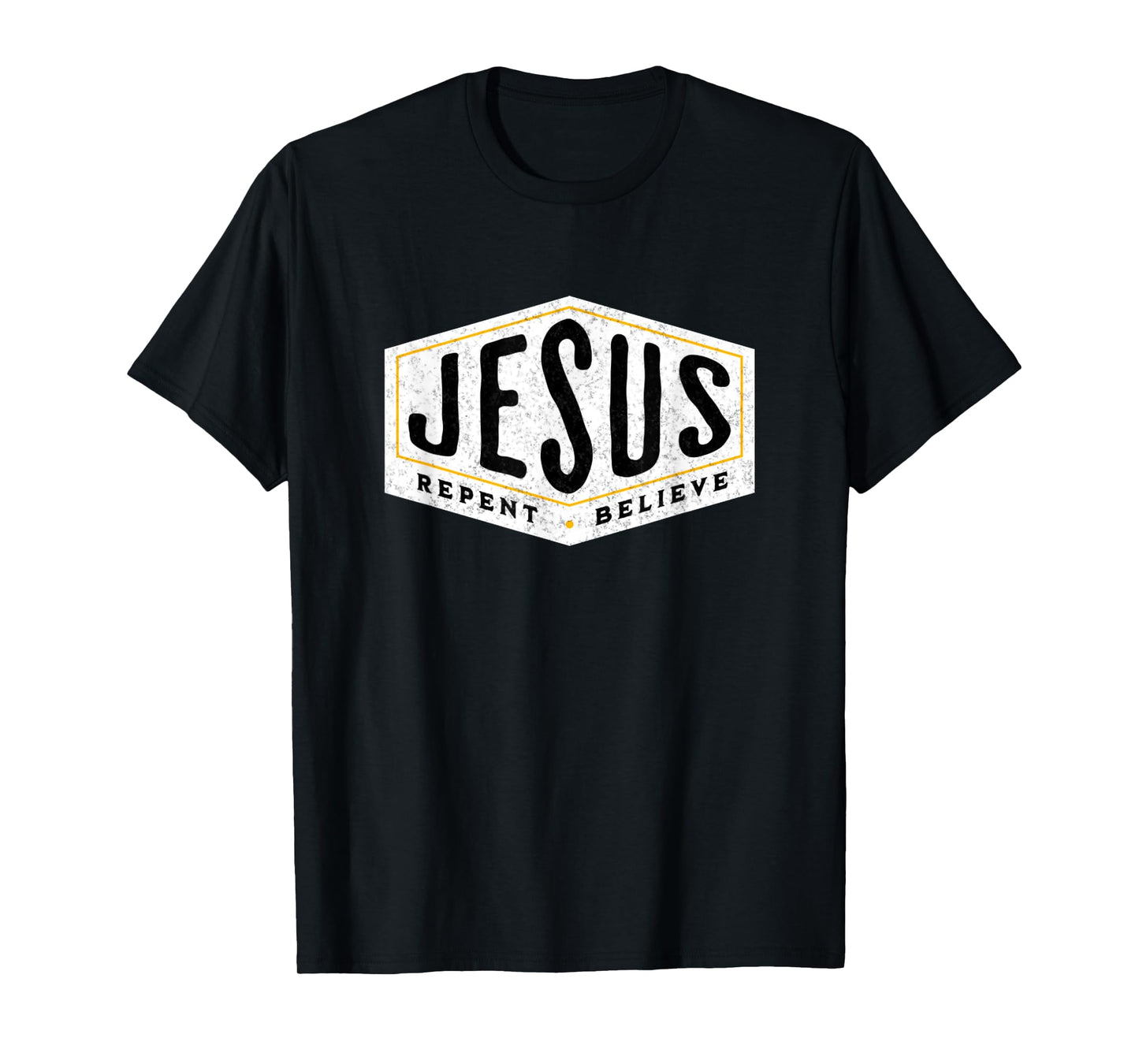 Jesus Christ Repent & Believe Jesus Quote Faith T-Shirt