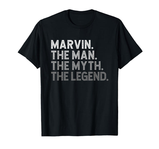 First Name Marvin The Man Myth Legend Personalized Funny T-Shirt