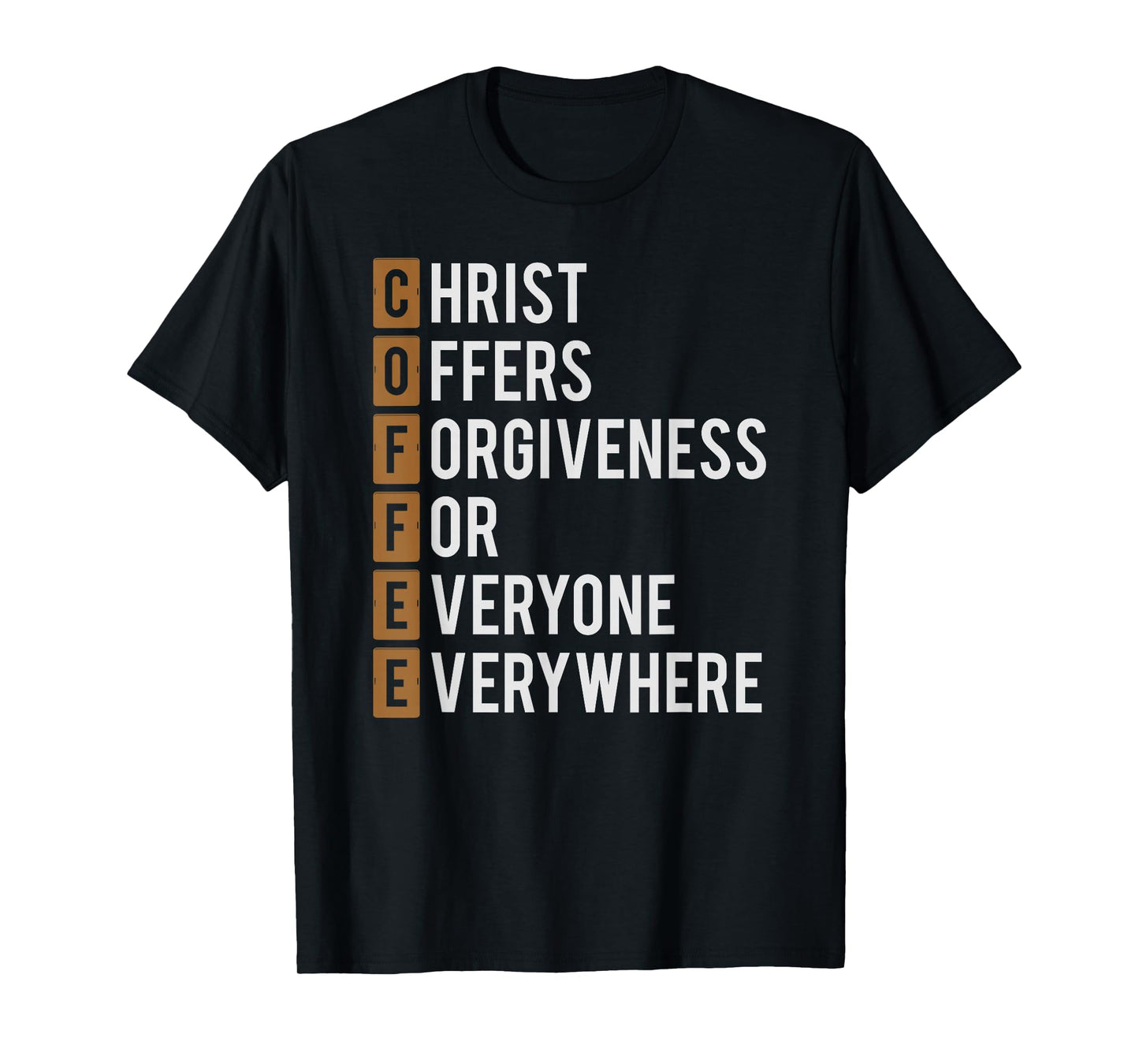 Coffee Christian Shirt Religious Gift T-Shirt