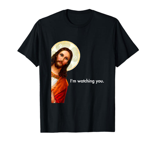 I'm Watching You Funny Peeking Jesus Apparel Unisex-Adults Black Short Sleeve T-Shirt Small