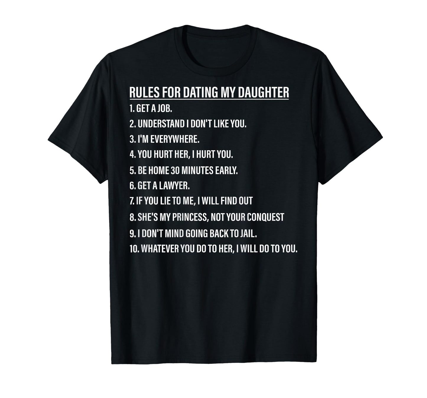 Rules for Dating My Daughter Funny Dad Daughter (On Back) T-Shirt