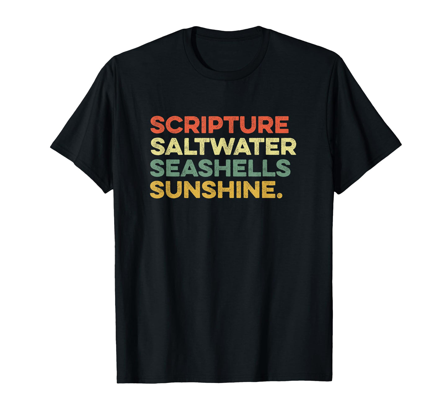 Scripture Saltwater Seashells Sunshine Faith Christian Trip T-Shirt