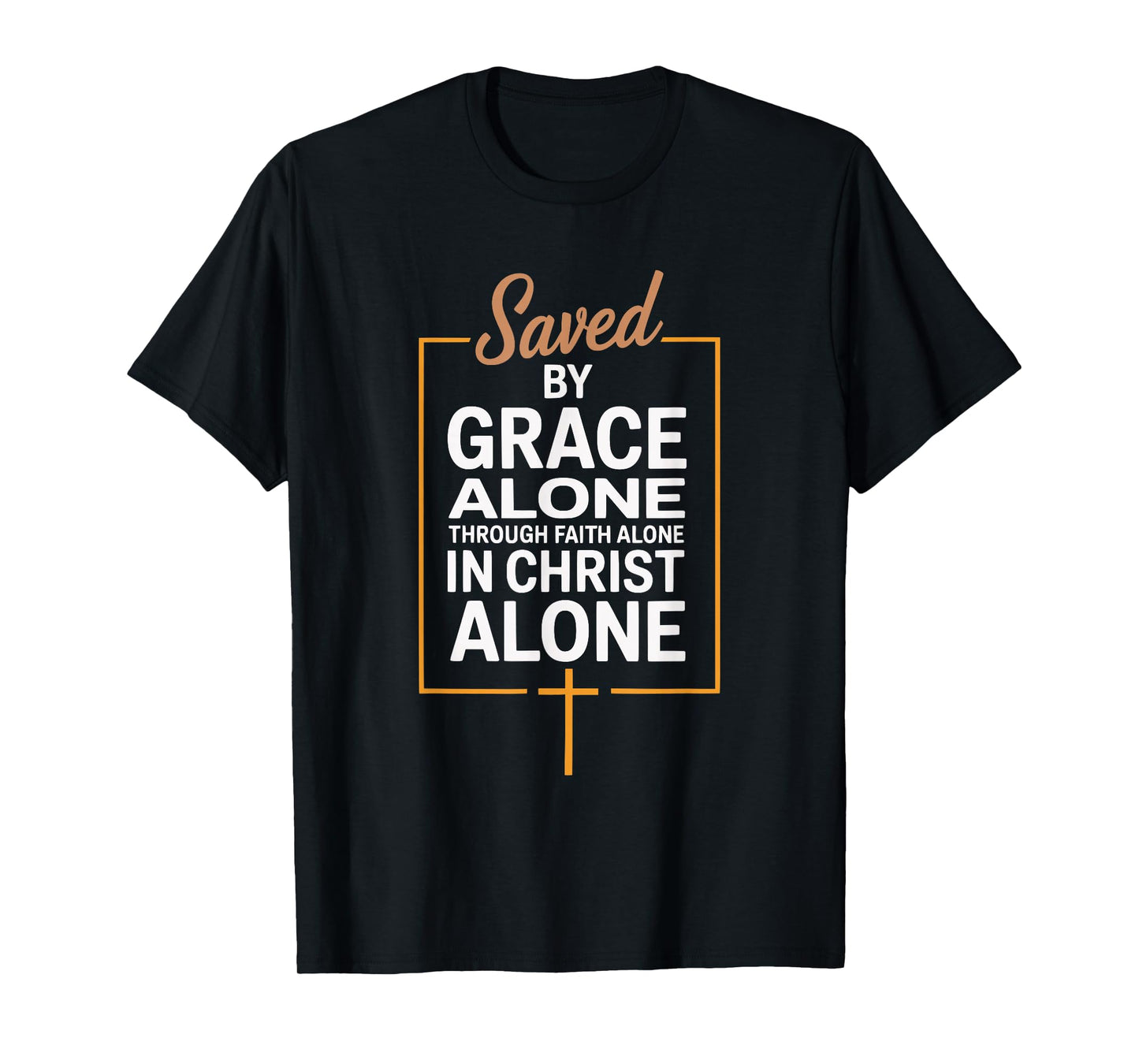 Saved by Grace Alone Christian Theology T-Shirt