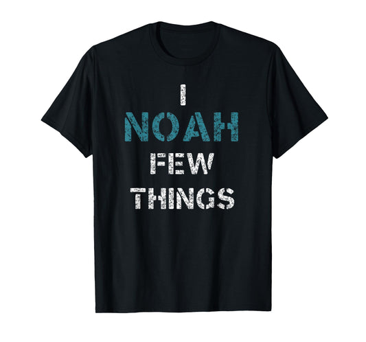 I Noah Few Things Funny Christian T-Shirt