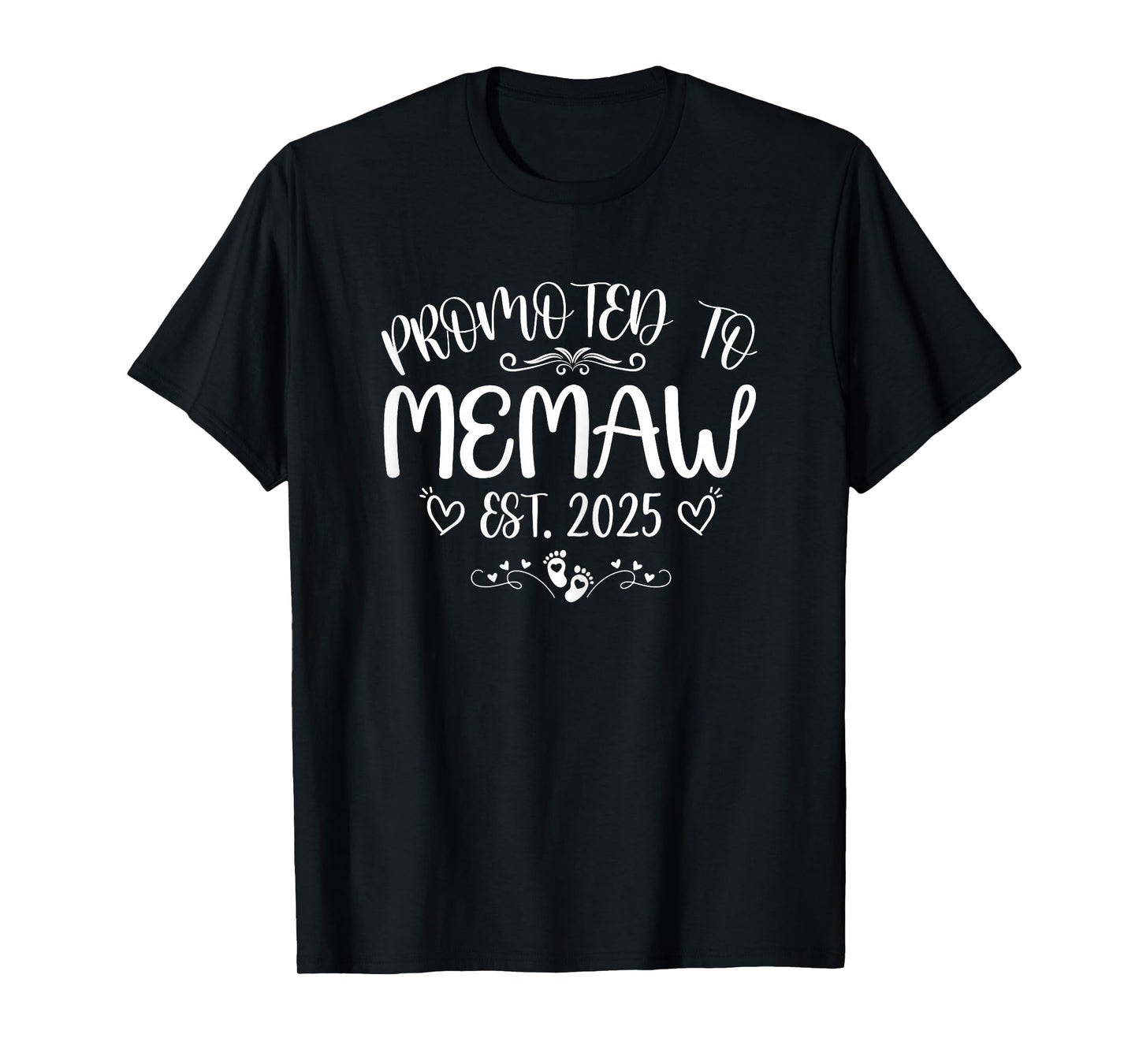 Womens Promoted To Memaw Est 2025 Soon To Be Mom Mother's day T-Shirt