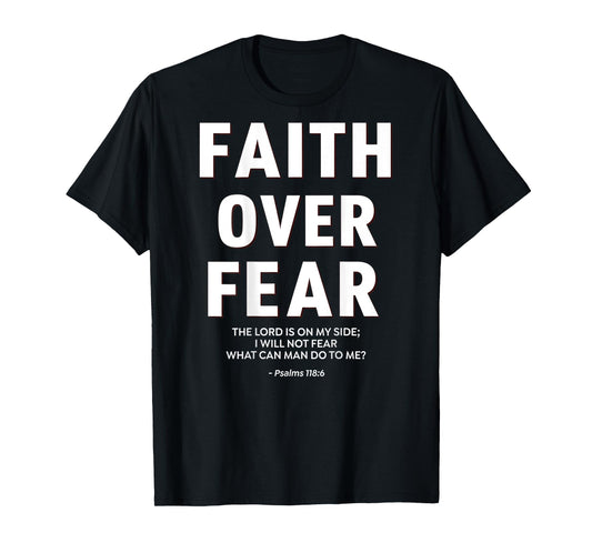 Women Faith Over Fear Cute Jesus Christian Dad Men Girl Teen T-Shirt