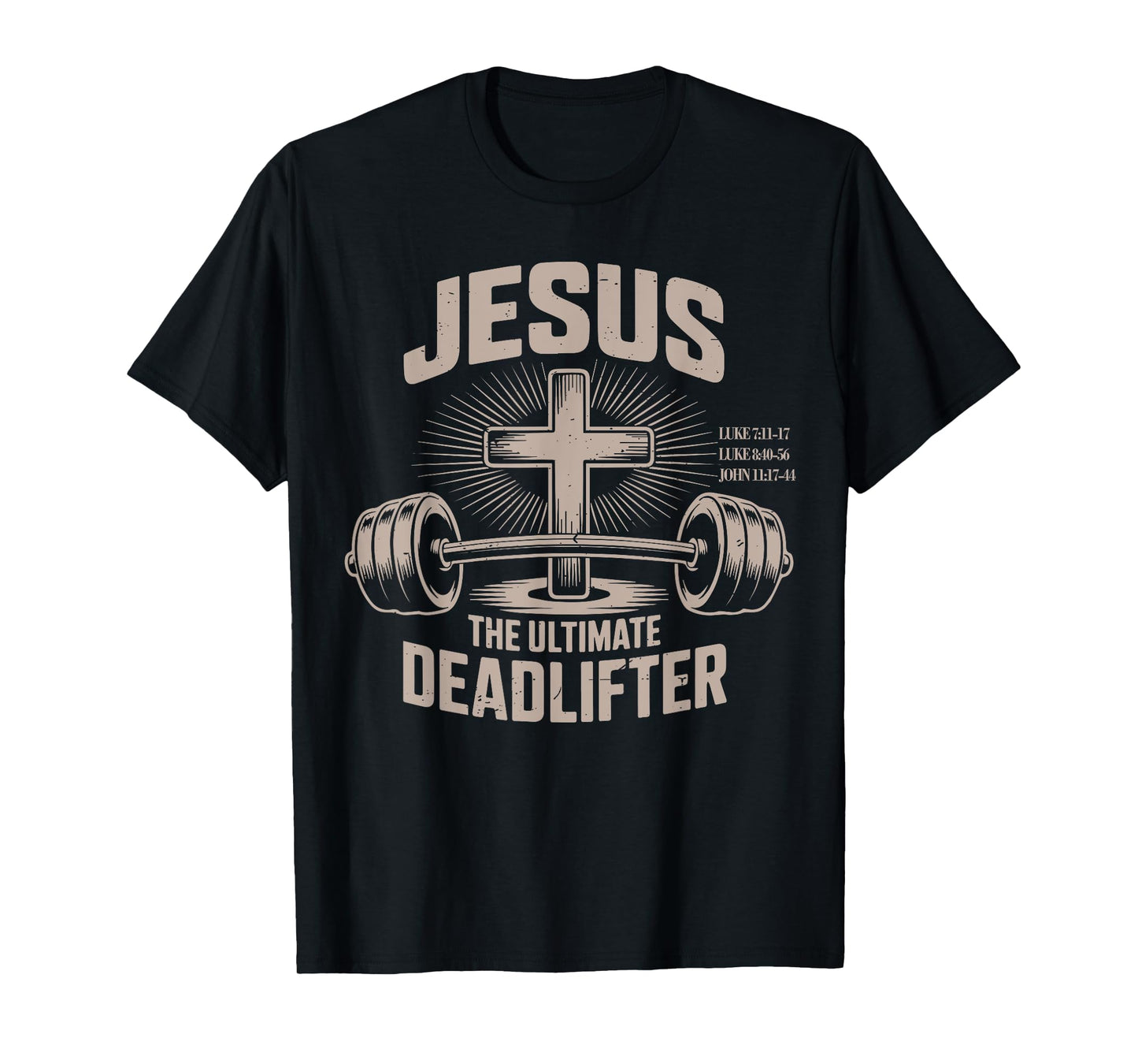 Jesus The Ultimate Deadlifter Muscle Kid Funny Christian Gym T-Shirt