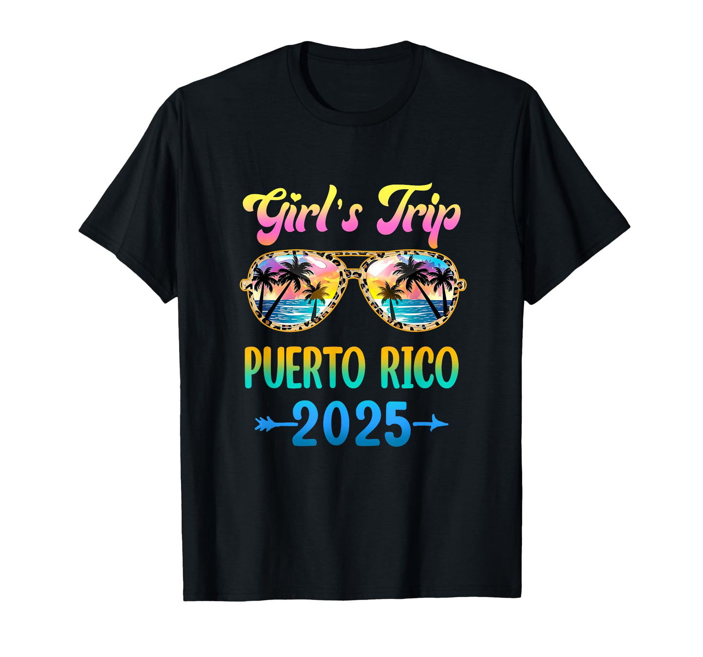 Girl's Trip Puerto Rico 2025 Summer Vacation Sunglasses T-Shirt