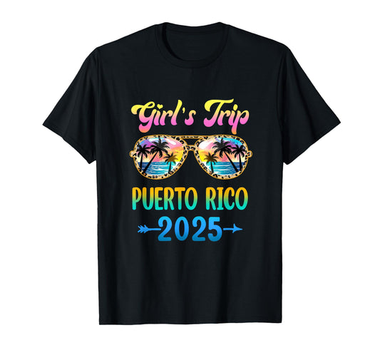 Girl's Trip Puerto Rico 2025 Summer Vacation Sunglasses T-Shirt