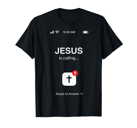 Funny Jesus is Calling Christian Religious Humor Graphic T-Shirt