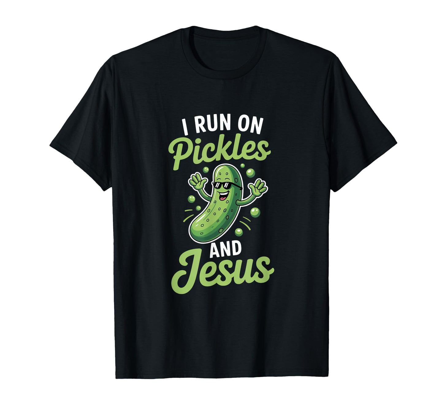 Funny Pickle Cucumber I Run on Pickles and Jesus T-Shirt