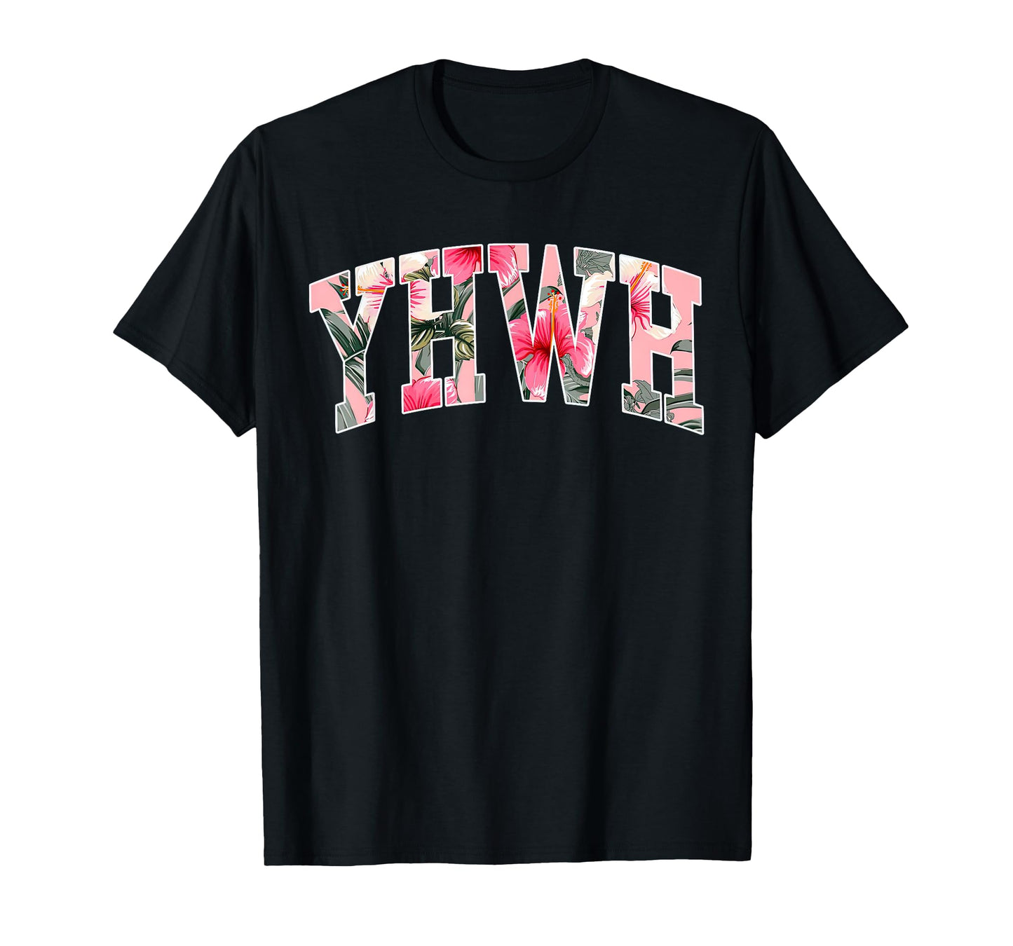 YHWH Hibiscus Flower Hawaiian Jesus Christian Beachy Bible T-Shirt