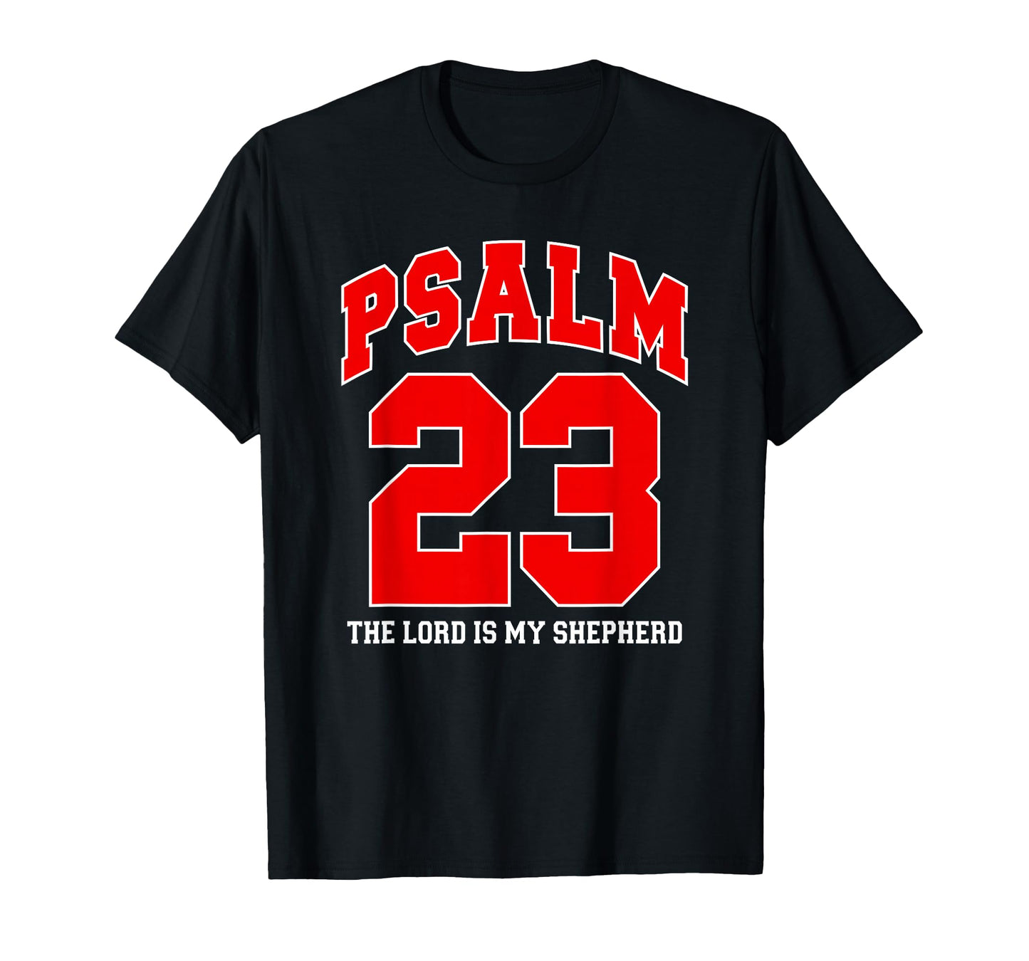 Psalm 23 The Lord is My Shepherd Christian Faith, Sports Fan T-Shirt