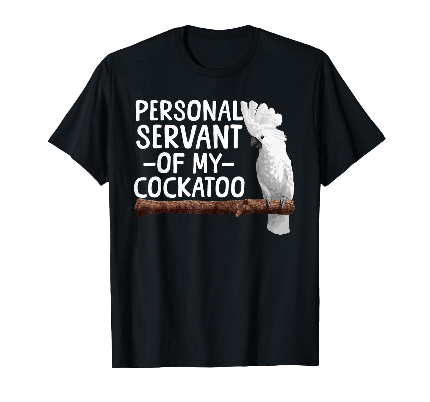 Best Cockatoo Design For Men Women Parrot Lovers Cockatoo T-Shirt