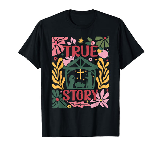 True Story Jesus Christmas Nativity Scene Boho Flower T-Shirt