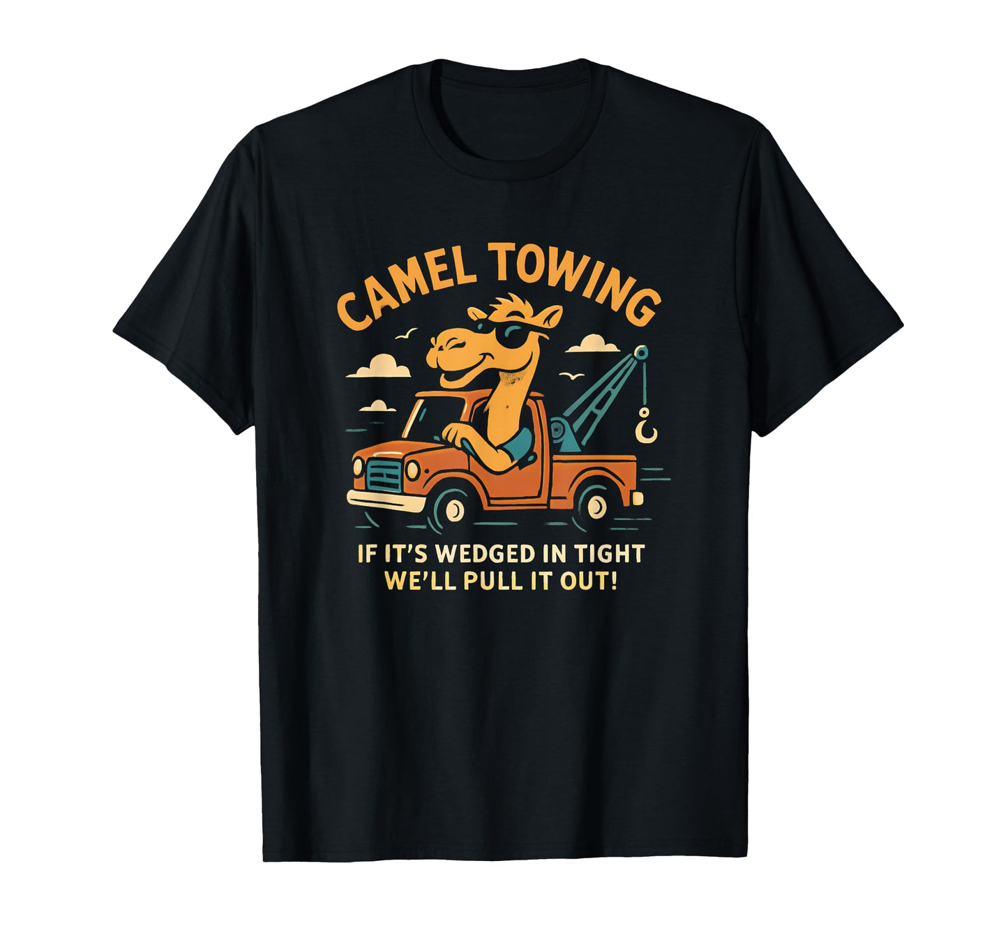 Camel Towing Vulgar Raunchy Funny Men's Camel Towing T-Shirt