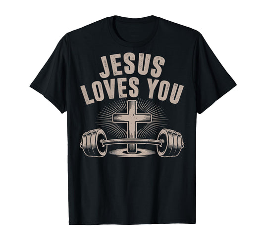 Jesus Loves You Funny Christian Workout Gym Barbell Cross T-Shirt