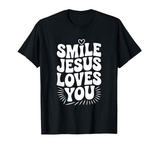 Smile Jesus Loves You Christian Faith Inspirational T-Shirt