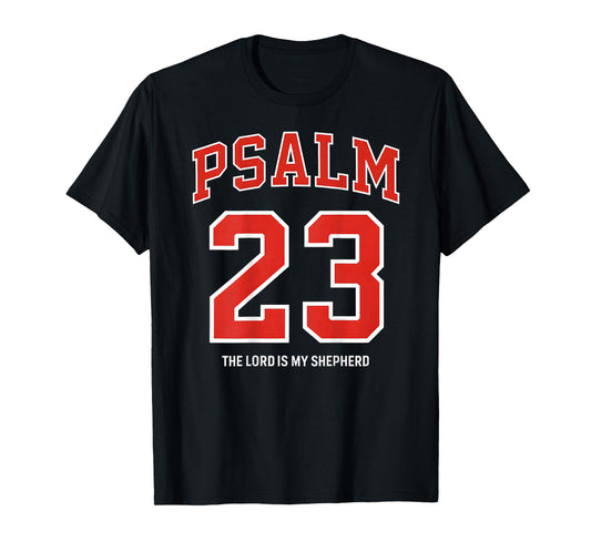 Christian Psalm 23 Bible Verse The Lord Shepherd (on Back) T-Shirt