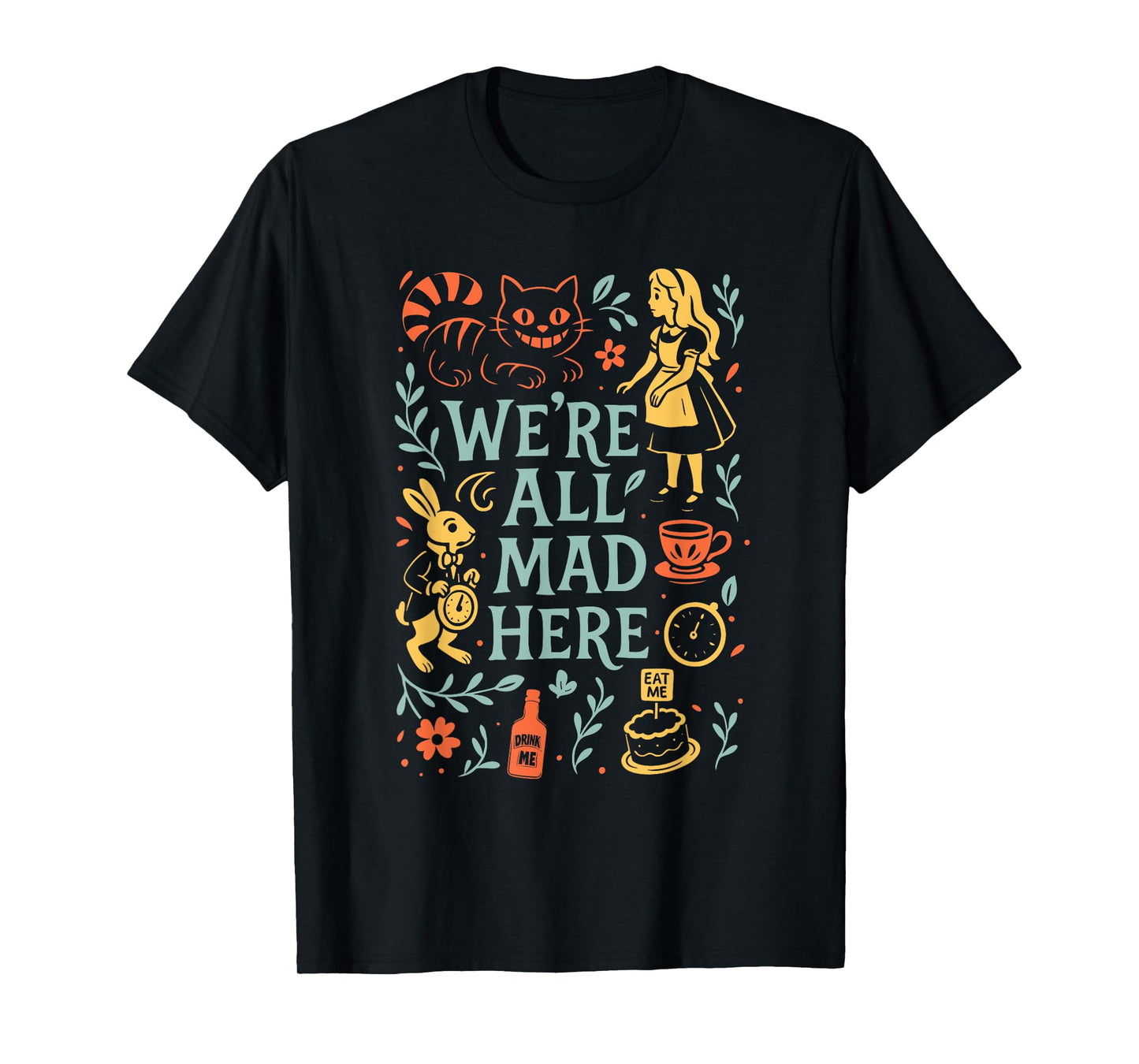 Alice in Wonderland We're All Mad Here T-Shirt