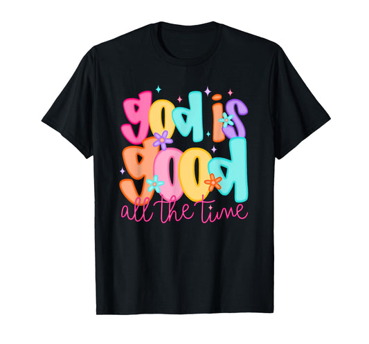 Cute Christian God Is Good All The Time Jesus Women Girl T-Shirt