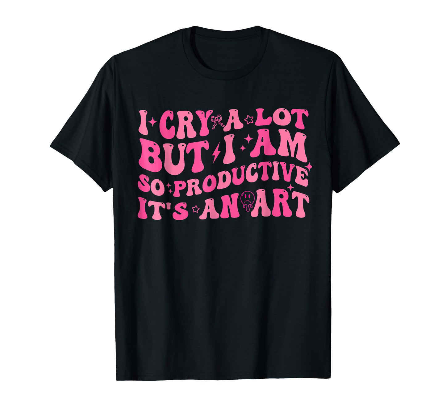 Retro I Cry A Lot But I Am So Productive Funny Trending Meme T-Shirt