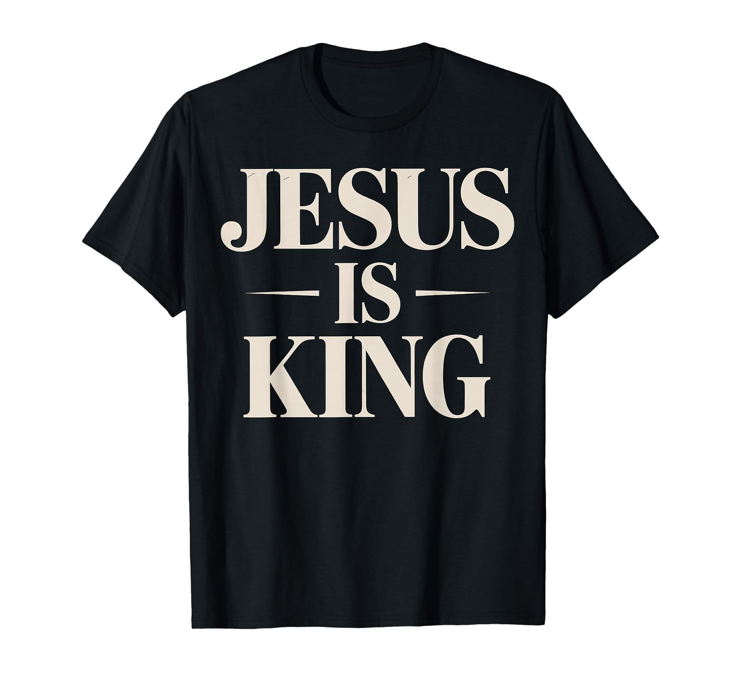 Jesus is King Christian Faith T-Shirt