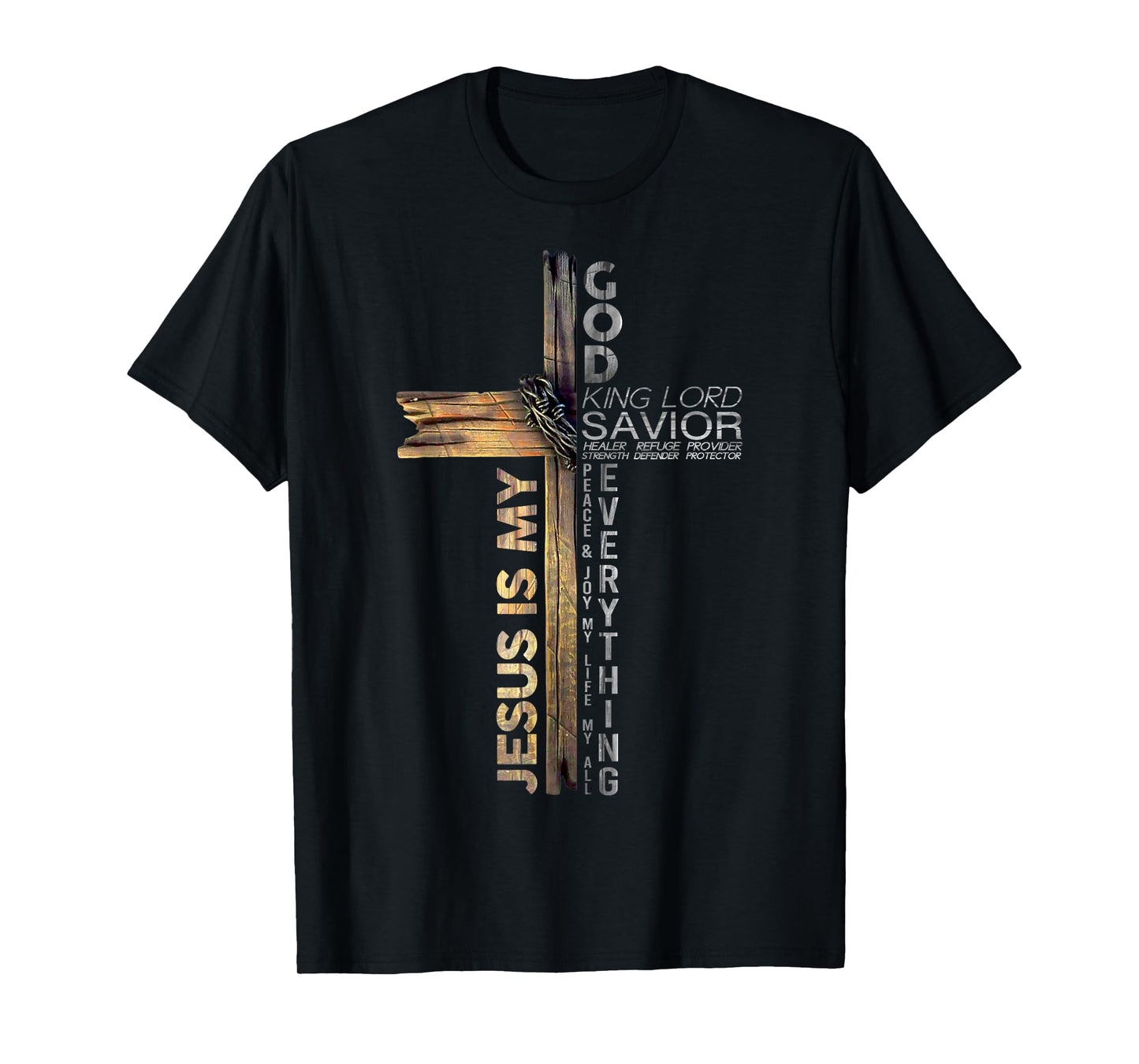 Cross Christian Christ Jesus Is My God King Lord And Savior T-Shirt