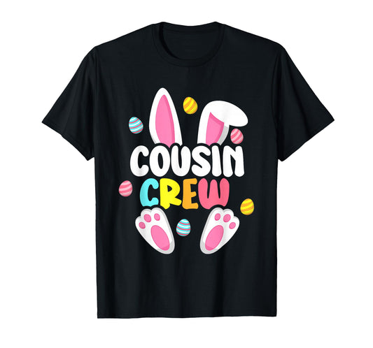 Cousin Crew Family Matching Bunny Easter Day Egg Hunt Group T-Shirt