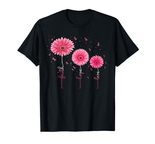 Faith Hope Love Ribbon Pink Flower Breast Cancer Awareness T-Shirt