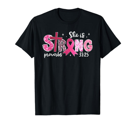 She Is Strong God Breast Cancer Awareness Bible Verse Women T-Shirt